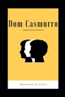 Dom Casmurro - Machado de Assis - 9798594651548