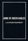 Anne of Green Gables - L. M. Montgomery - 9798596400731