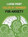 Large Print Color by Number for Anxiety: Adult Coloring Book by Number for Anxiety Relief, Scripture Coloring Book for Adults & Teens Beginners, Books - Rns Coloring Studio - 9798600197022