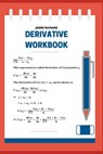 Derivative workbook - James Richard - 9798602969887