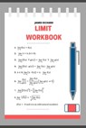Limits workbook - James Richard - 9798603447728