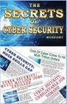 The Secrets of Cyber Security - Monfort M - 9798604894637