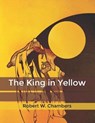 The King in Yellow - CHAMBERS,  Robert W - 9798608689383