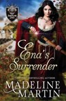 Ena's Surrender: A Scottish Medieval Romance - MARTIN,  Madeline - 9798608898037