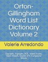 Orton-Gillingham Word List Dictionary Volume 2 - Valerie Arredondo M. a. T. - 9798611263105