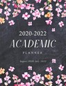 2020-2022 Academic Planner: Chalkboard & Watercolor Spring Flower, Daily Student Notebook, Weekly Academic Planner 2020-2022, 24 Months Academic M - PLANNER &. JOURNAL,  Aria - 9798614796020