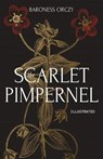 The Scarlet Pimpernel Illustrated - ORCZY,  Baroness - 9798618570251