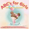 ABC's for Girls with Cute watercolor pictures: ABC Alphabet Book for kids From A to Z, Baby Book, Toddler Book - Naomi Hopkins - 9798622643804