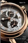 The Watch Man - FOX,  Stephen - 9798622691003