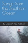 Songs from the Southern Ocean - Paul Franklin Watson - 9798625175999