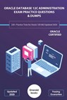 Oracle Database 12c Administration Exam Practice Questions & Dumps - Emerald Books - 9798625695572