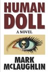 Human Doll - MCLAUGHLIN,  Mark - 9798628365731