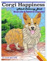 Corgi Happiness Adult Coloring Book Mosaic Color By Number For Corgi Lovers - Color Questopia - 9798629990901