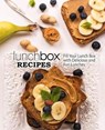 Lunch Box Recipes: Fill Your Lunch Box with Delicious and Fun Lunches (2nd Edition) - PRESS,  Booksumo - 9798632039475