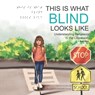 This Is What Blind Looks Like: Understanding Behaviors in the Classroom - Kim Cox - 9798637848577