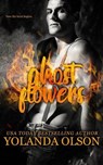 Ghost Flowers - OLSON,  Yolanda - 9798645138028
