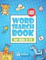 Word Search Book for Kids 5-10: Large Print Activity Book with Word Search Puzzles for Children and Beginners - Verblix - 9798646285103