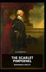 The Scarlet Pimpernel Illustrated - ORCZY,  Baroness - 9798646598982