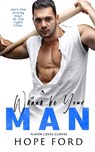 Wanna Be Your Man - Hope Ford - 9798655218406