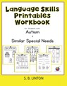 Language Skills Printables Workbook - S B Linton - 9798663222518
