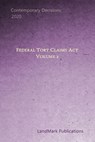 Federal Tort Claims Act: Volume 2 - Landmark Publications - 9798665086309