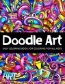 Doodle Art: Easy Coloring Book for All Ages Featuring Coloring Pages for Stress Relief, Relaxation & Mood Booster Perfect for Uniq - LOUNGE,  Kreatif - 9798666982006