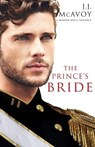The Prince's Bride (Part 1) - J. J. McAvoy - 9798667116363