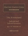 United States Code Annotated Title 28 Judiciary and Judicial Procedure 2020 Edition §§1 - 715 Volume 1/2 - LEE,  Jason - 9798669733650