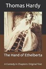 The Hand of Ethelberta - THOMAS HARDY,  Hardy - 9798671301465