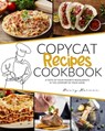 Copycat Recipes Cookbook: A Taste of Your Favorite Restaurants in the Comfort of Your Home - Henry Herman - 9798672234502