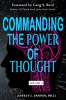Commanding The Power Of Thought - Volume 2 - Greg S. Reid - 9798673134023