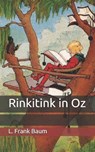 Rinkitink in Oz - L. FRANK BAUM,  Baum - 9798674296263