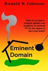 Eminent Domain - Ronald R Johnson - 9798675859764