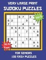 Very Large Print Sudoku Puzzles for Seniors: 100 Easy Sudoku for Adults: One Extra Large Print Puzzle Per Page and Space for Working Out the Answers, - Youdosudo - 9798676964320