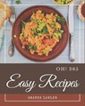 Oh! 365 Easy Recipes: An Inspiring Easy Cookbook for You - LAWLER,  Amanda - 9798677840234