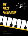 My First PIANO Book for Beginners - Note Names IN the Note Heads - Alicja Urbanowicz - 9798680117590