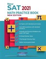 New SAT 2021 Math Practice Book - ACADEMY,  American Math - 9798683560492
