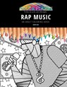 Rap Music: AN ADULT COLORING BOOK: An Awesome Rap Music Coloring Book For Adults - Maddy Gray - 9798683680190