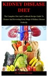 Kidney Disease Diet - Dr Spencer George - 9798689015866