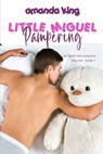 Pampering Little Miguel - Amanda King - 9798690287504