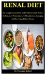 Renal Diet - Dr Freeman Robert - 9798690836412