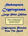 Shakespeare Cryptograms Large Print Edition: Cryptoquote Puzzles from The Bard! - Morlo Designs - 9798695893571