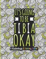 Radiology Coloring Book: A Radiology Life Coloring Book for Adults A Snarky & Humorous Radiologist Coloring Book for Stress Relief & Relaxation - Radiology Passion Press - 9798697771488