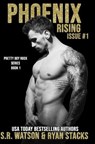 Phoenix Rising - Ryan Stacks ; S R Watson - 9798699345168