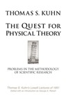 The Quest for Physical Theory: Problems in the Methodology of Scientific Research - George a. Reisch - 9798702014708