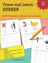 Trace and learn HEBREW: HEBREW Alphabets with pictures and words 27 HEBREW, its English phonetics, the commonly used word in HEBREW, its assoc - Mamma Margaret - 9798706213633