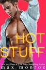 Hot Stuff - Max Monroe - 9798707017124
