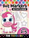 Dot Markers Activity Book for toddlers ages 2-5: BIG DOTS Large and Jumbo Activity Book for Toddlers, Boys, Girls, Preschool Number, Shapes and Alphab - Pink Rose Press - 9798709557307