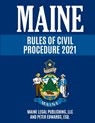 Maine Rules of Civil Procedure 2021: Complete Rules as Revised through December 16, 2020 - Peter Edwards Esq - 9798711188339