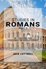 Studies in Romans - Part 1 - Jack Cottrell - 9798712405848